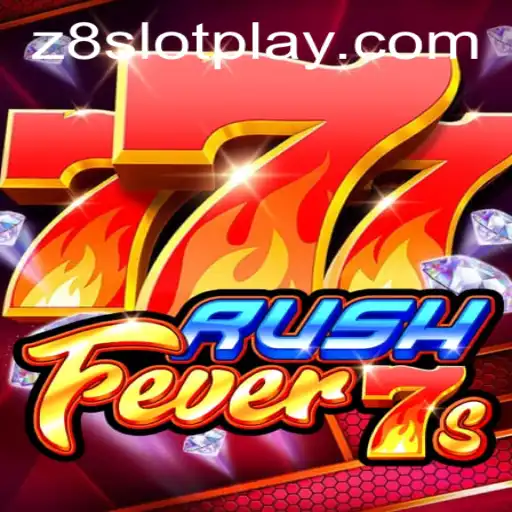 Experience the Thrill of RushFever7s on Z8slot